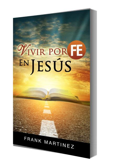 Vivir Por Fe En Jesus